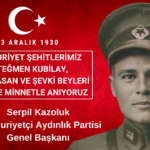 Cumhuriyetçi Aydınlık Partisi Genel Başkanı Serpil Kazoluk’tan Menemen Şehidi Kubilay Anma Mesajı